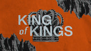 King of Kings - Local Church Media
