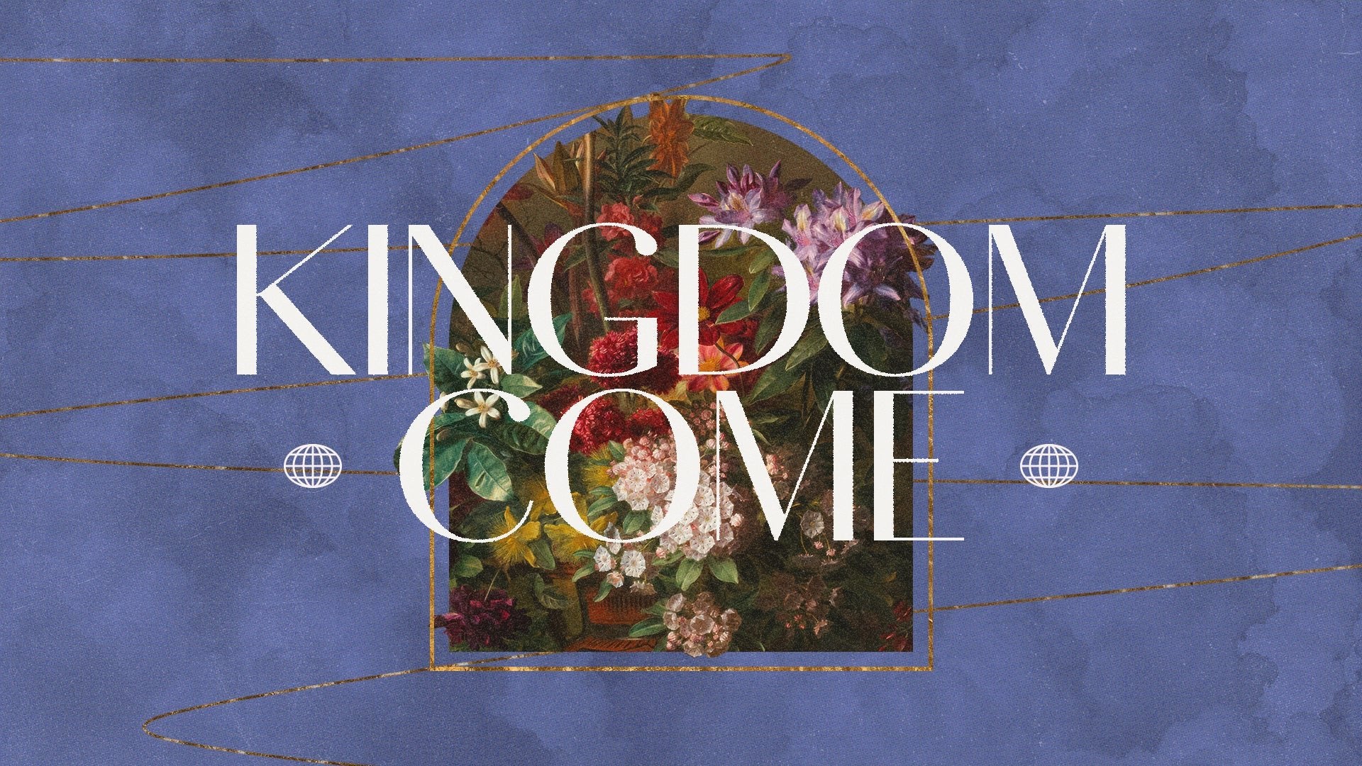 Kingdom Come - Local Church Media