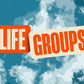 Life Groups - Doing Life Together, Growing in Faith Together - Local Church Media