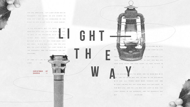 Light The Way - Local Church Media