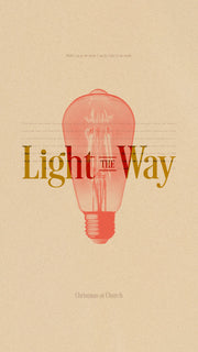 Light The Way - Local Church Media