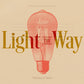 Light The Way - Local Church Media