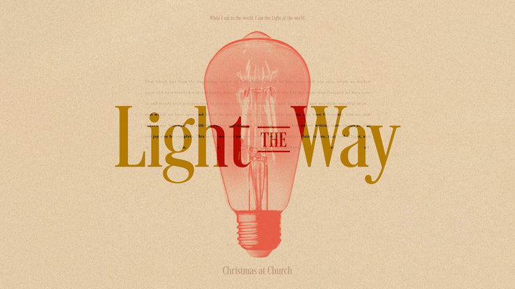 Light The Way - Local Church Media