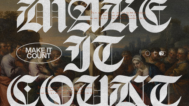 Make It Count - Local Church Media