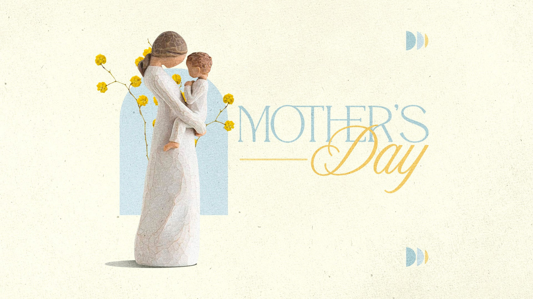 Mother’s Day – A Legacy of Love - Local Church Media