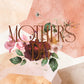 Mother’s Day – Honoring Her Influence - Local Church Media