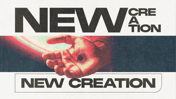 New Creation - Local Church Media