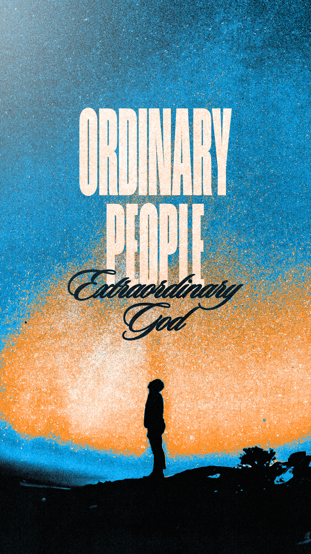 Ordinary People, Extraordinary God - Local Church Media