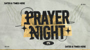 Prayer Night: Awakening Hearts, Uniting in Faith - Local Church Media
