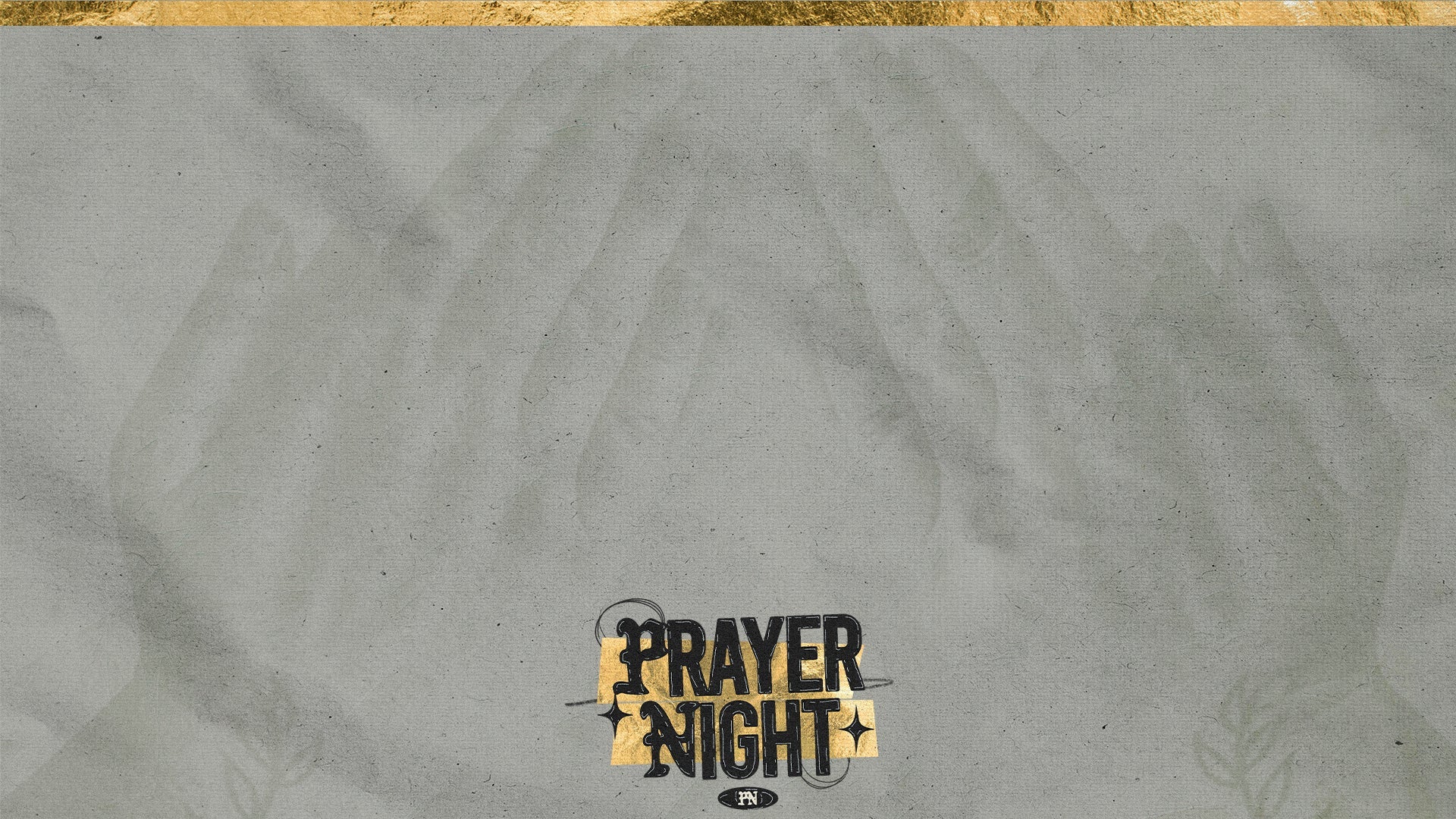 Prayer Night: Awakening Hearts, Uniting in Faith - Local Church Media