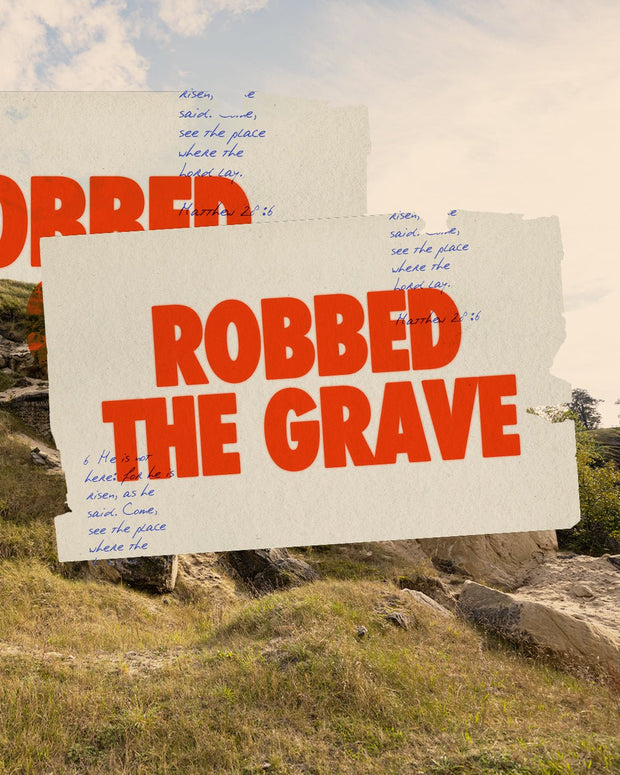 Robbed the grave - Easter Sermon Series - Local Church Media