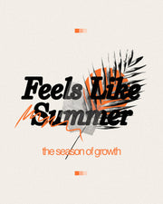 Rooted in Growth - Feels Like Summer - Local Church Media