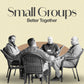 Small Groups - Building Faith, One Circle at a Time - Local Church Media