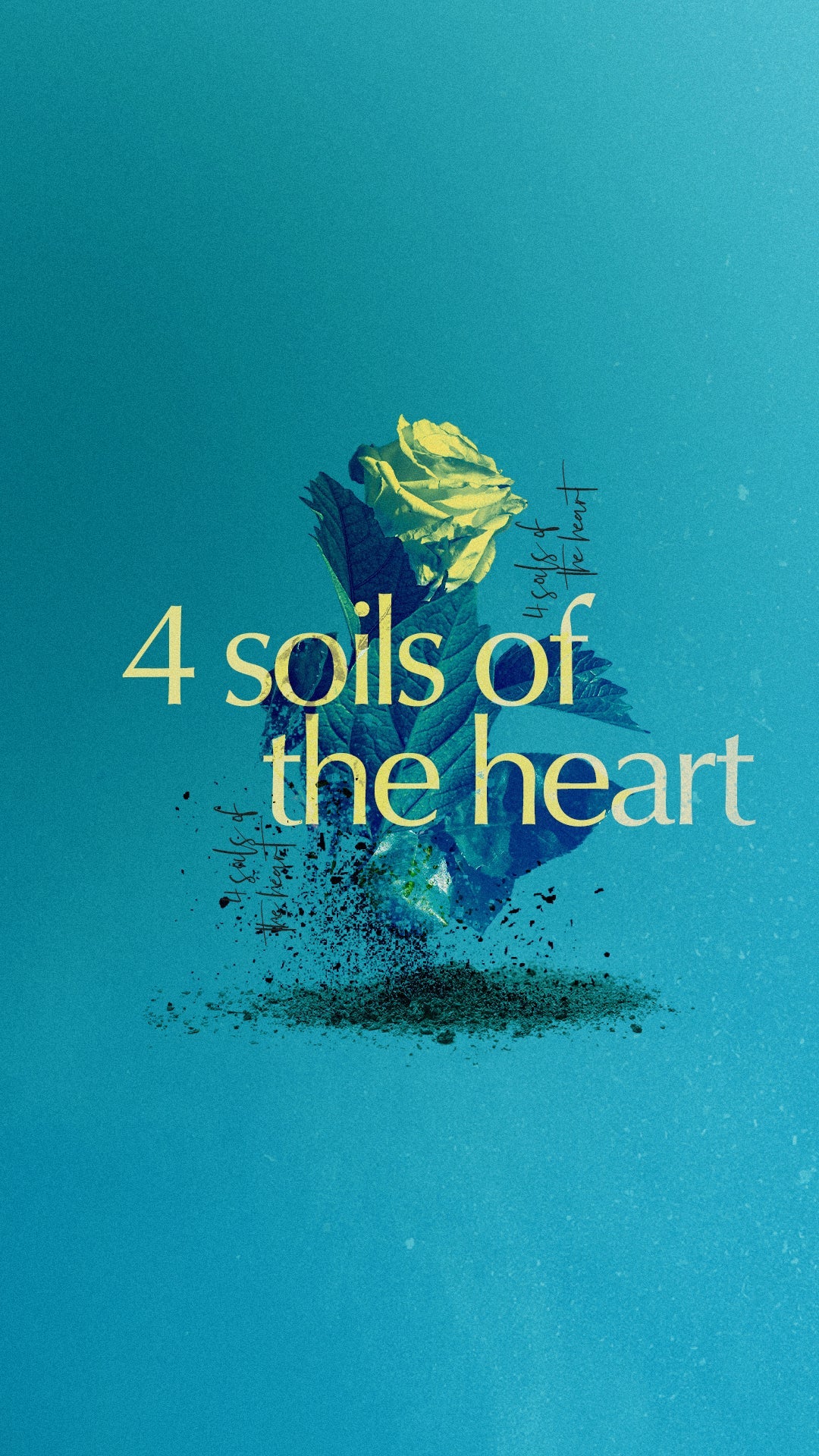 Soils of the Heart Sermon Series - Local Church Media