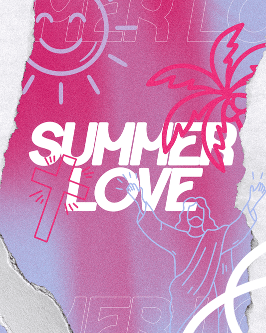 Summer Love - Local Church Media