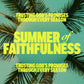 Summer of Steadfast Trust - Local Church Media