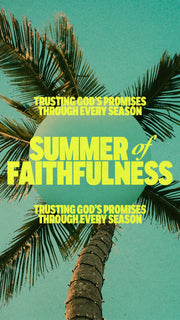 Summer of Steadfast Trust - Local Church Media