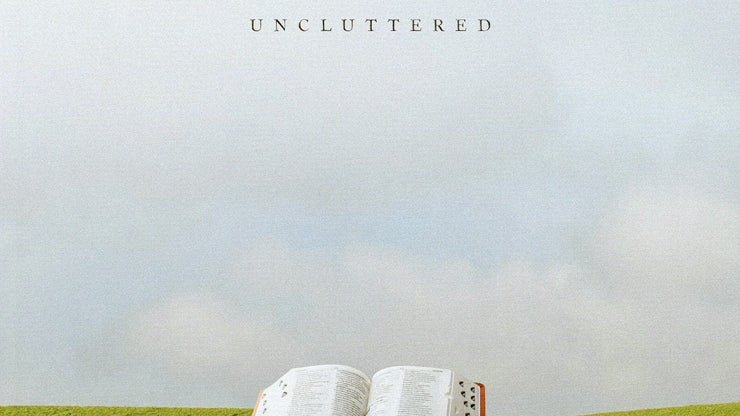Uncluttered - Local Church Media