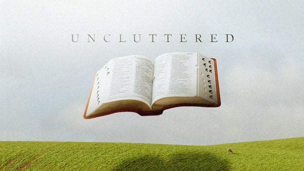Uncluttered - Local Church Media