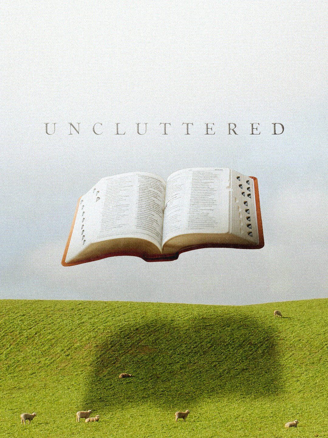 Uncluttered - Local Church Media