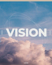 Vision - Seeing God's Purpose Clearly - Local Church Media