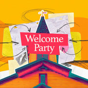 Welcome Party - Local Church Media