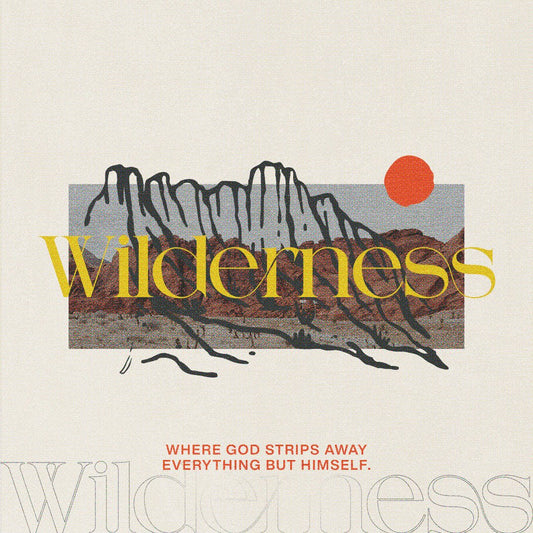 Wilderness - Local Church Media