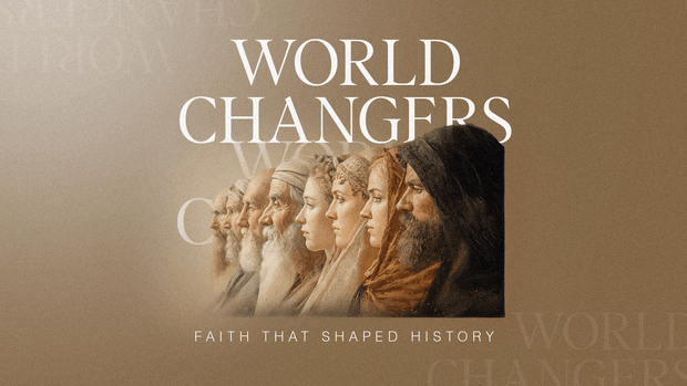 World Changers - Living with Purpose, Leading with Impact - Local Church Media