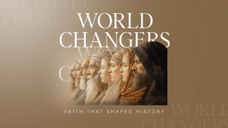 World Changers - Living with Purpose, Leading with Impact - Local Church Media