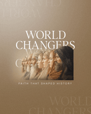 World Changers - Living with Purpose, Leading with Impact - Local Church Media