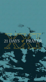 XXI Days of Prayer & Purpose - Local Church Media