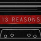 13 Reasons - Local Church Media