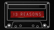 13 Reasons