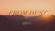From Dust