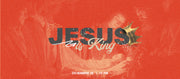Jesus is King