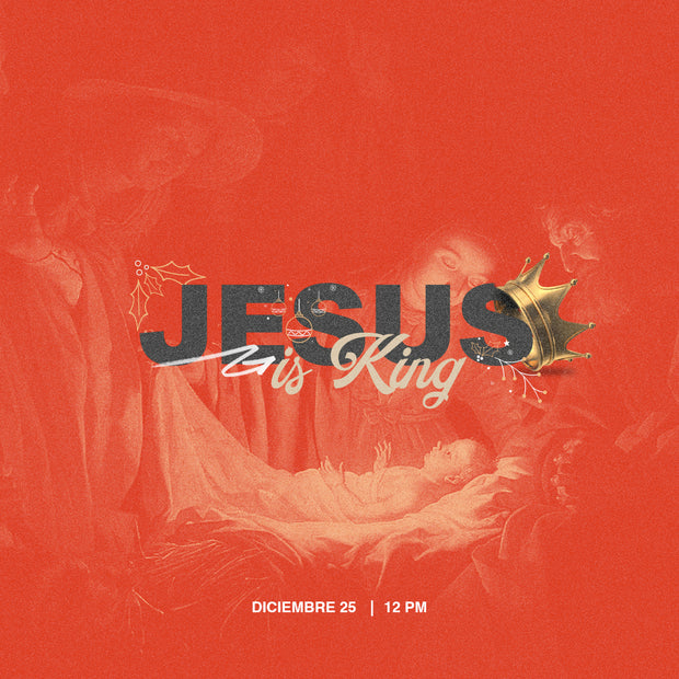 Jesus is King