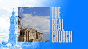 The Real Church Sermon Series