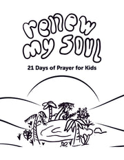 Renew My Soul 21 day Prayer & Fasting Kids Journal