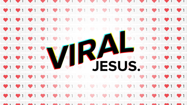 Viral Jesus