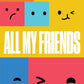 All My Friends - Local Church Media