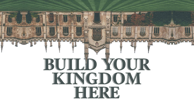 Build Your Kingdom Here - Local Church Media