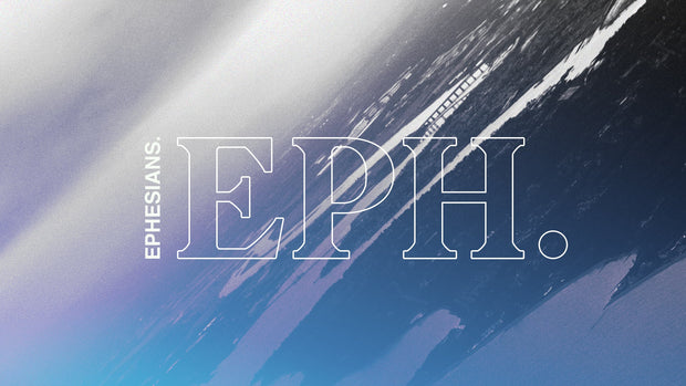 Ephesians - Local Church Media