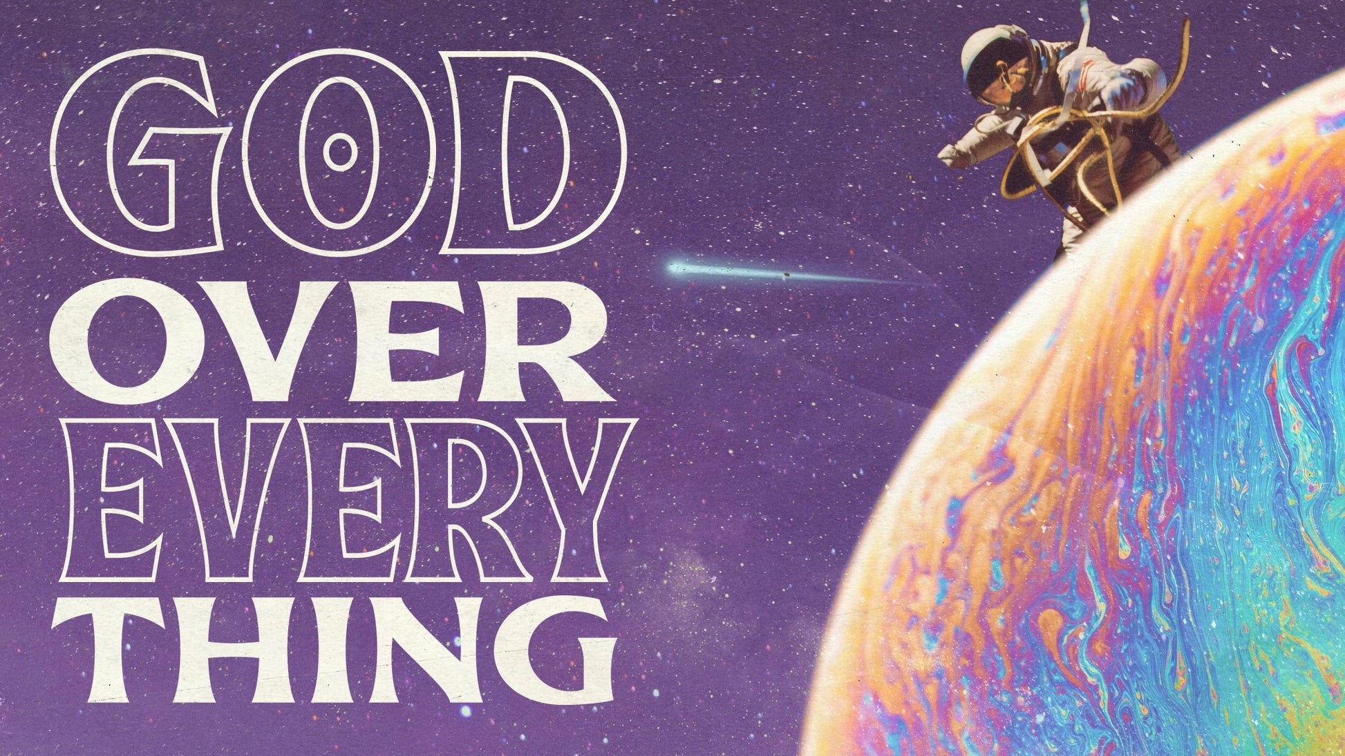 God Over Everything Sermon Series - Local Church Media