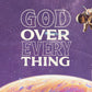 God Over Everything Sermon Series - Local Church Media