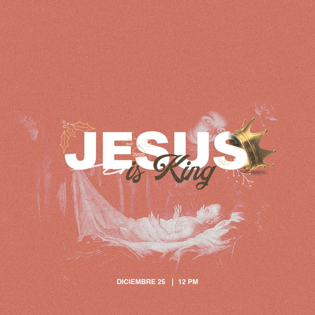 Jesus is King - Local Church Media