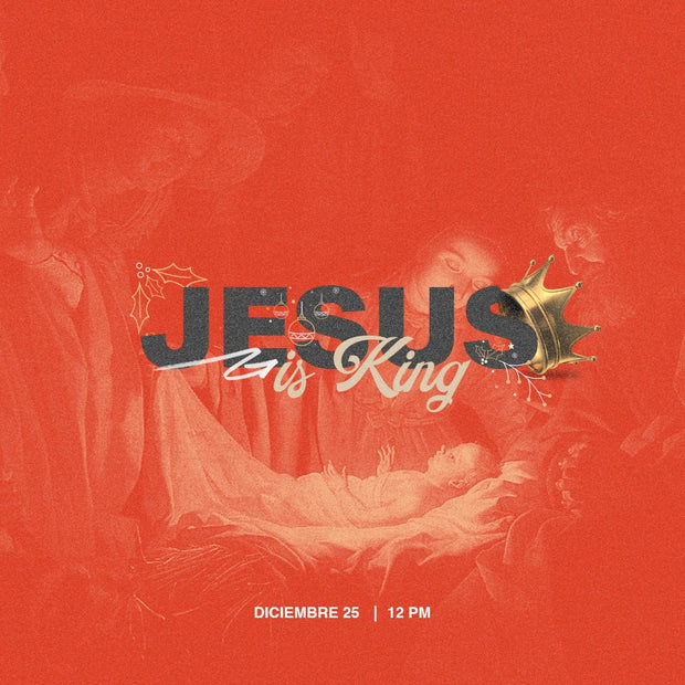 Jesus is King - Local Church Media