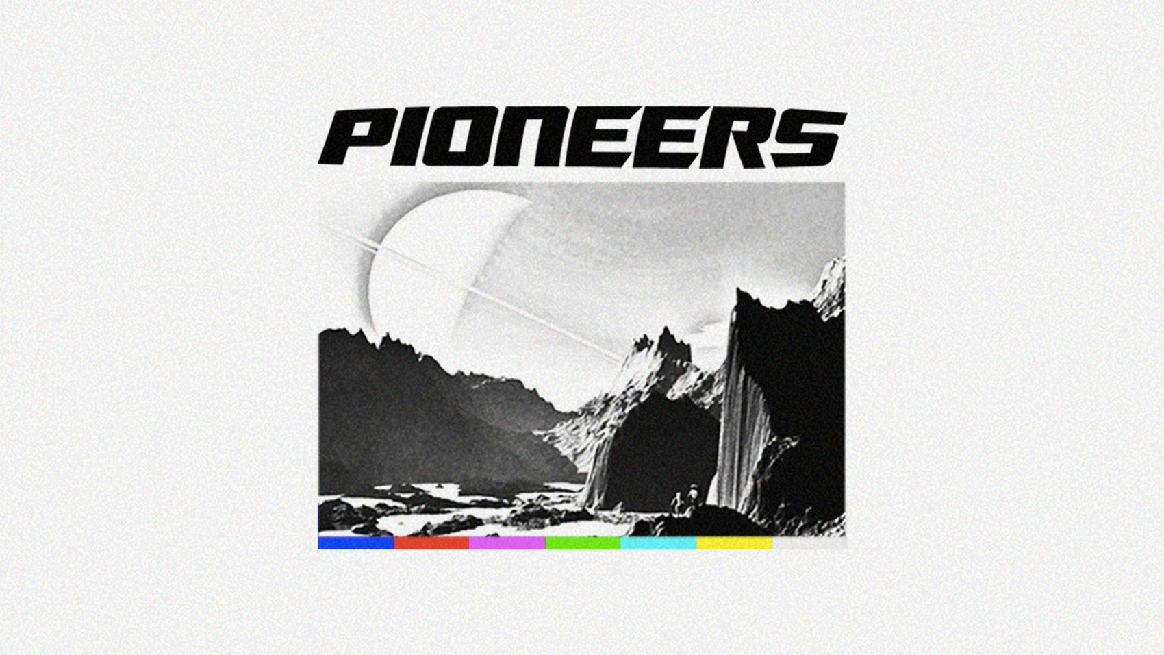 Pioneers - Local Church Media