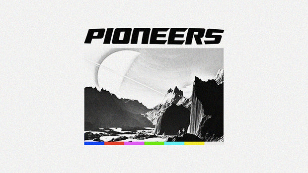 Pioneers - Local Church Media