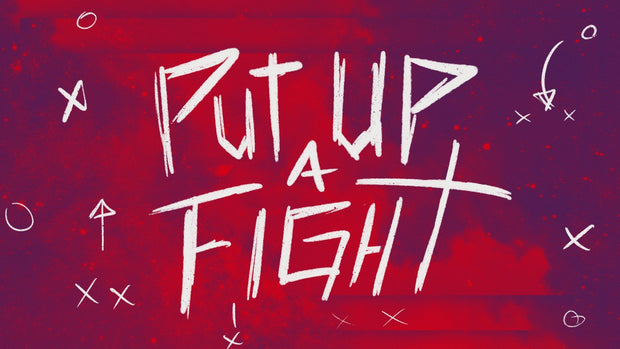 Put Up A Fight - Local Church Media