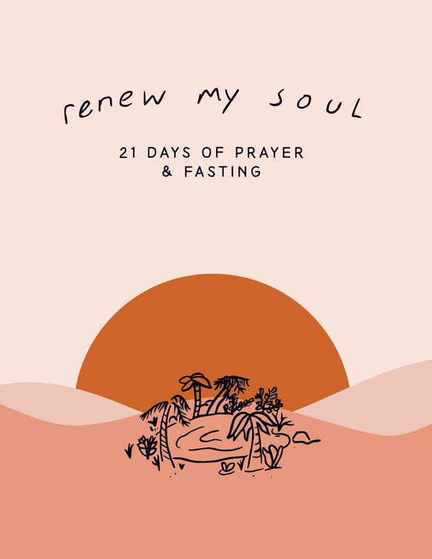 Renew My Soul 21 day Fasting & Prayer Journal - Local Church Media
